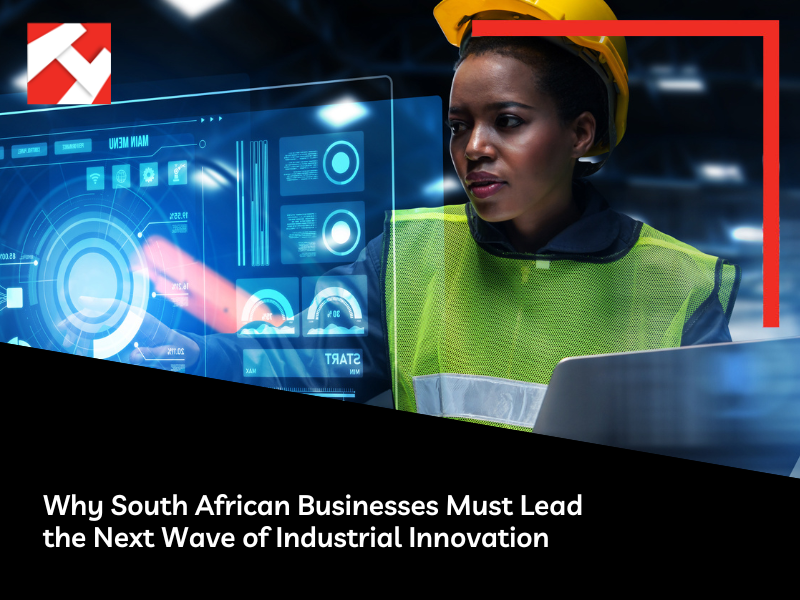 Empowering South African Businesses To Drive Industrial Innovation Through Smart Connectivity
